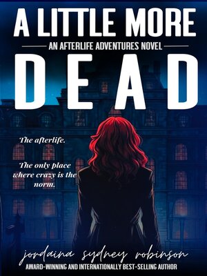 cover image of A Little More Dead